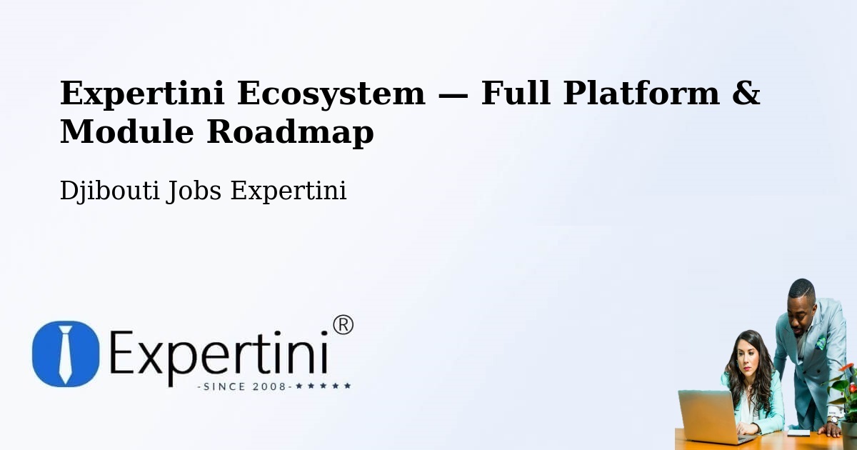 Expertini Ecosystem — Full Platform & Module Roadmap – Holhol