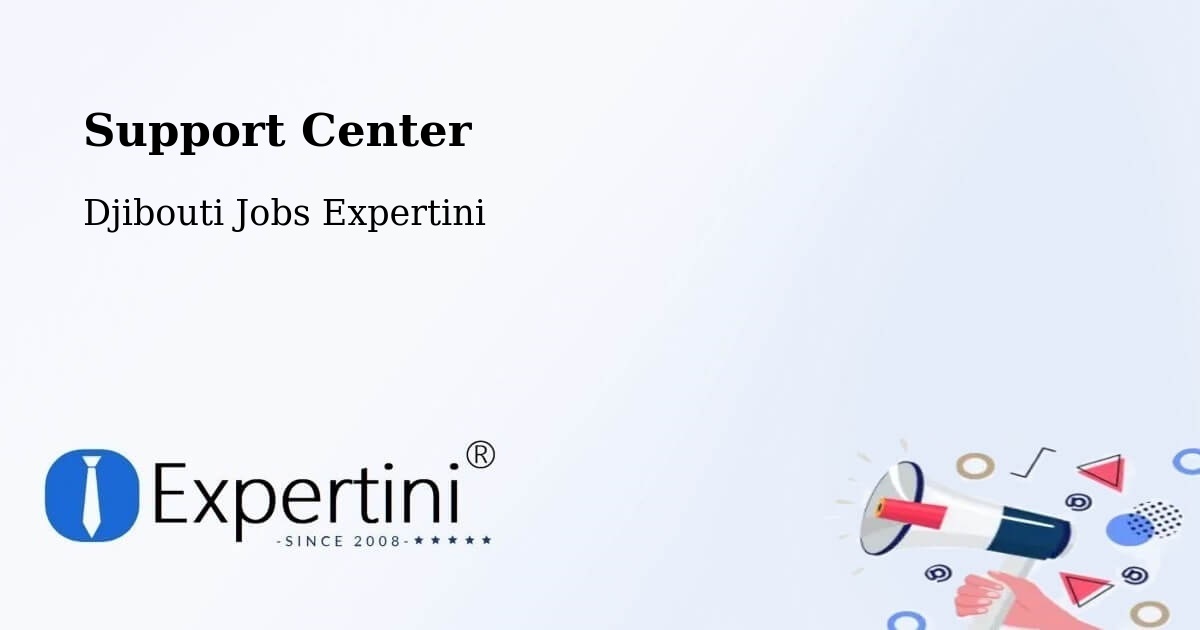 Support Services – Holhol - Djibouti Jobs Expertini